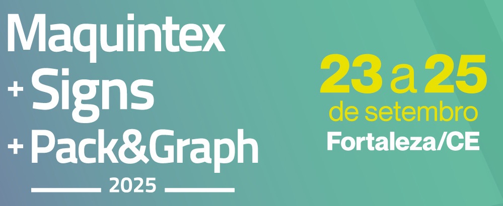 FEIRA TÊXTIL] Maquintex chega em sua 10ª edição no Ceará; saiba as novidades