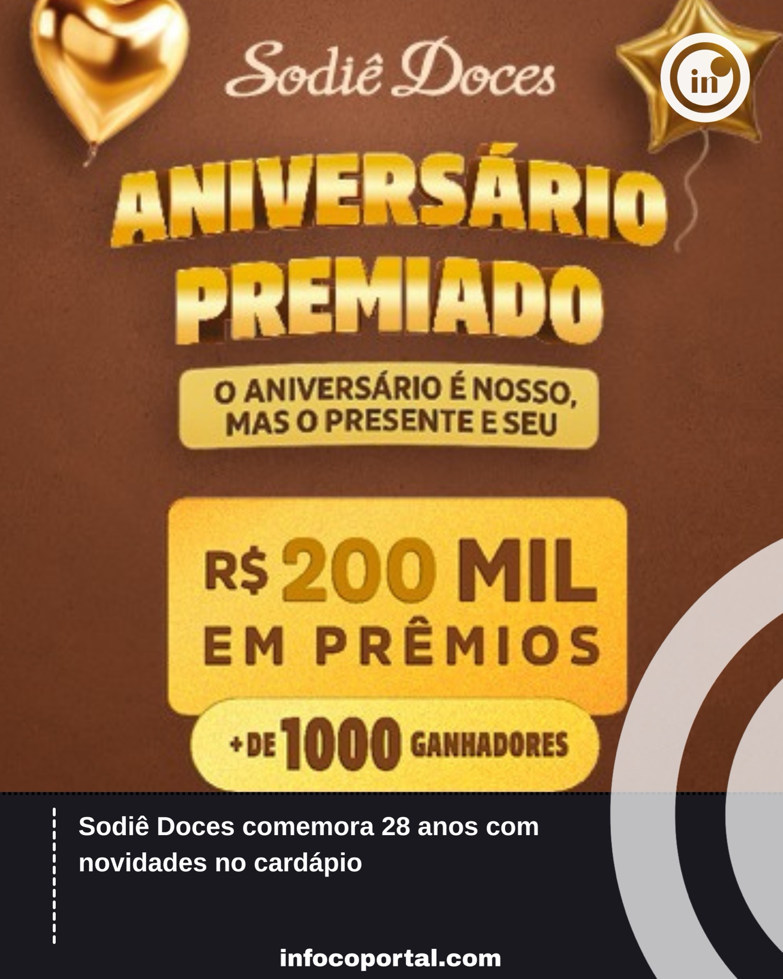 Sodiê Doces comemora 28 anos com novidades no cardápio