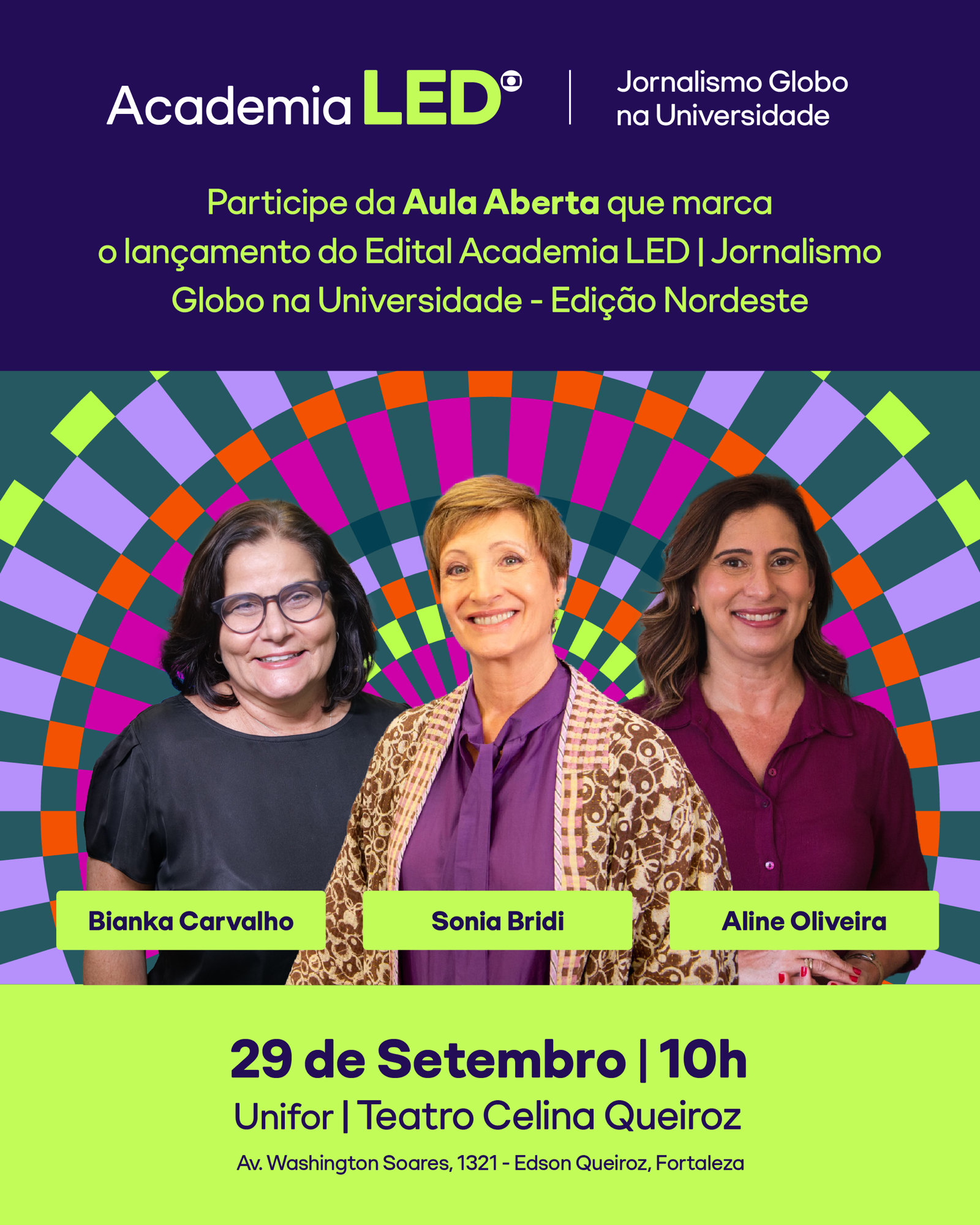 Jornalistas da Globo e do Sistema Verdes Mares participam de aula aberta da Academia LED em Fortaleza&nbsp;