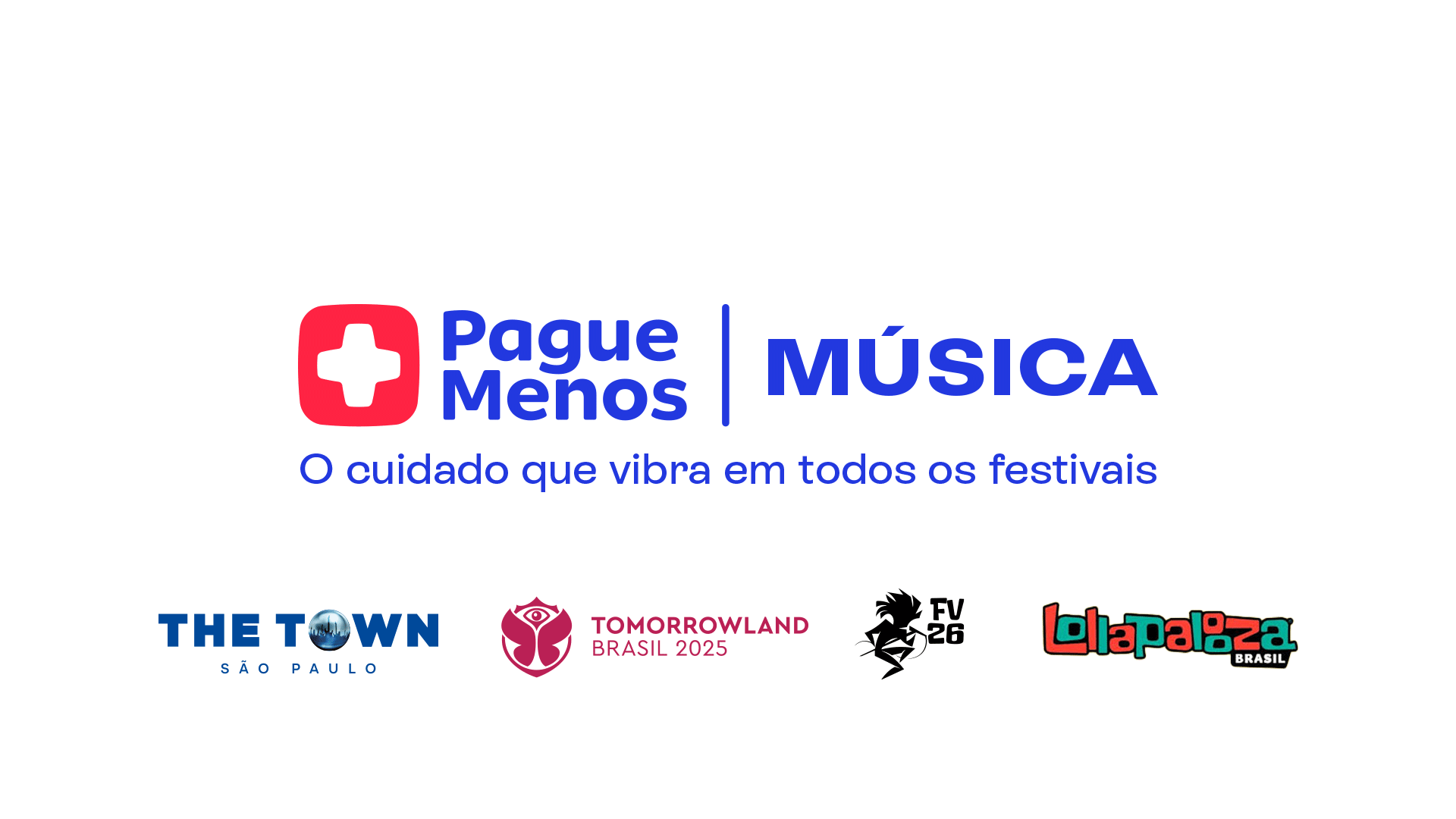 Pague Menos anuncia presença no Tomorrowland 2027, Festival de Verão de Salvador e Lollapalooza 2026′