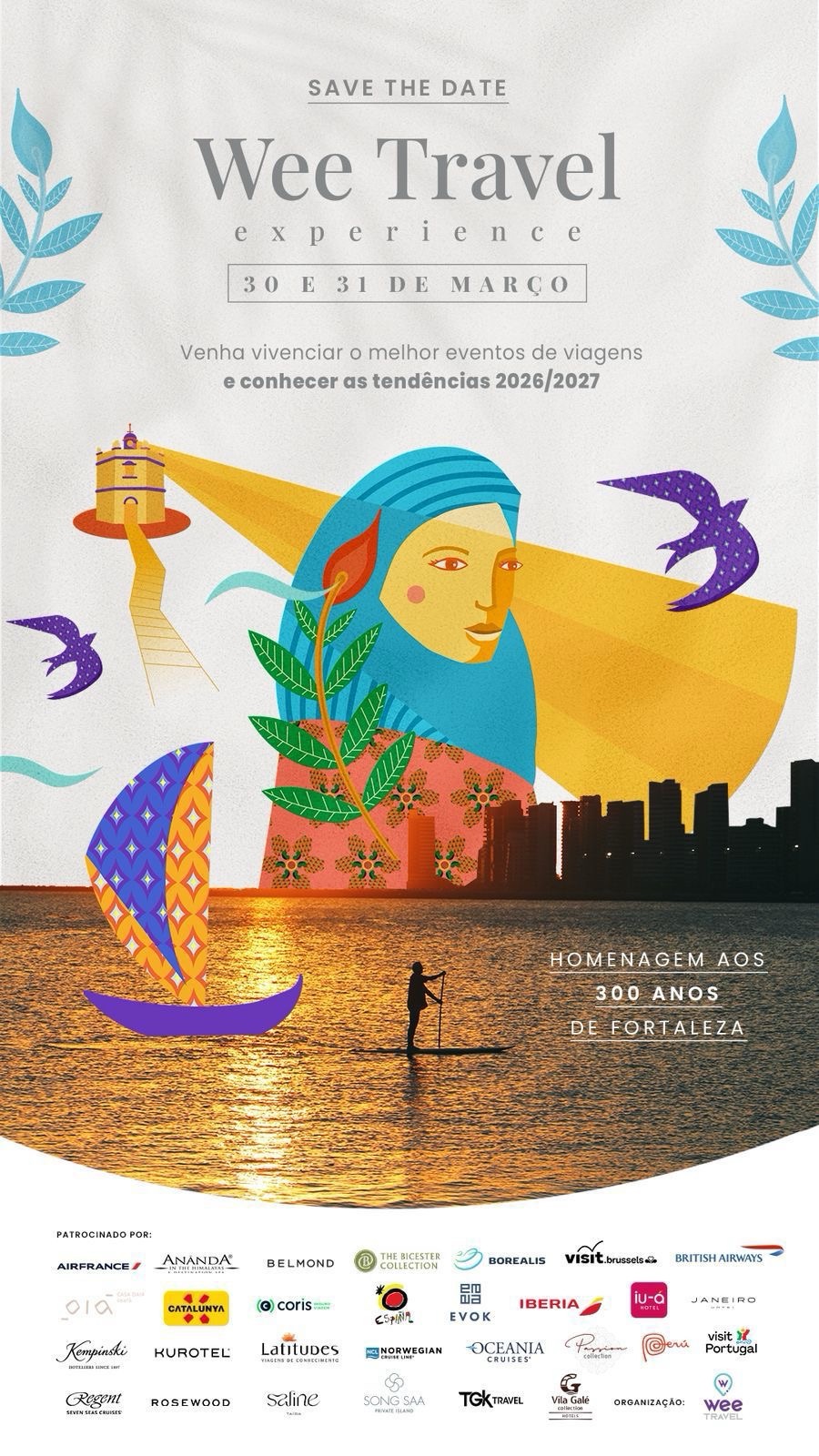 Wee Travel Experience 2026 celebra os 300 anos de Fortaleza e posiciona cidade no palco do turismo de experiências&nbsp;